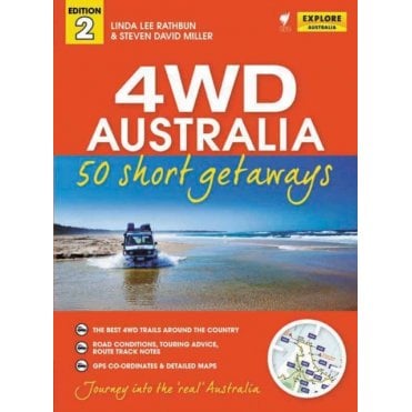 4WD Australia: 50 Short Getaways 2nd ed
