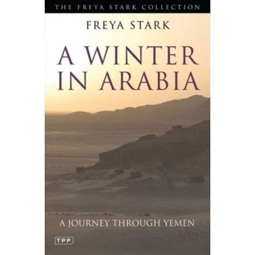 A Winter in Arabia : A Journey Through Yemen