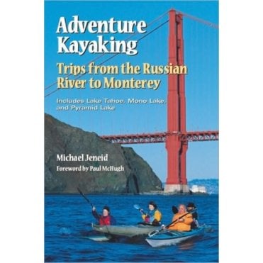 Adventure Kayaking: Russian River Monterey : Russian River Monterey