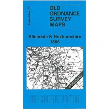 Allendale & Hexhamshire 1866 (Inch To The Mile Sheet 19) - Old OS Maps