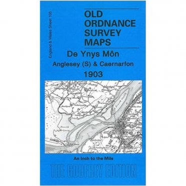Anglesey (South) & Caernarfon 1903 (Inch To The Mile Sheet 105) - Old OS Maps