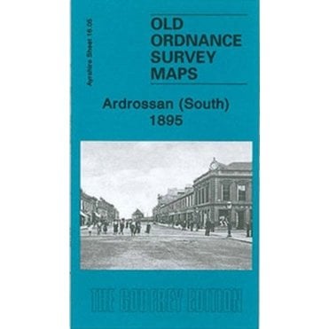 Ardrossan (South) 1895 (Ayrshire Sheet 16.05) - Old OS Maps