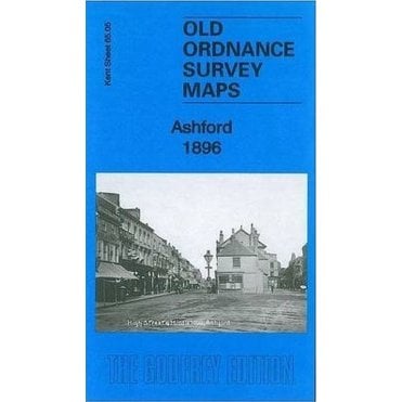 Ashford 1896 (Kent Sheet 65.05) - Old OS Maps