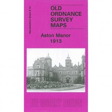 Aston Manor 1913 (Warwickshire Sheet 8.13a) - Old OS Maps