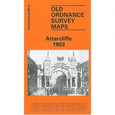 Attercliffe 1903 (Yorkshire Sheet 295.01) - Old OS Maps