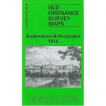 Audenshaw & Droylsden 1916 (Lancashire Sheet 105.09a) - Old OS Maps