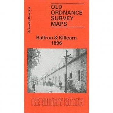 Balfron & Killearn 1896 (Stirlingshire Sheet 15.13) - Old OS Maps