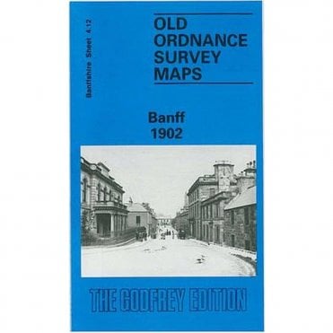 Banff 1902 (Banffshire Sheet 4.12) - Old OS Maps