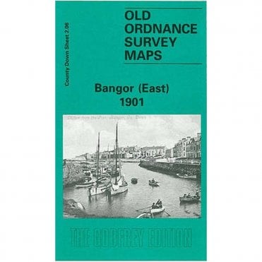 Bangor (East) 1901 (County Down Sheet 2.06) - Old OS Maps