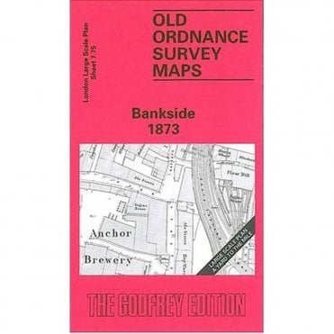 Bankside 1873 (London Large Scale Sheet 7.75) - Old OS Maps