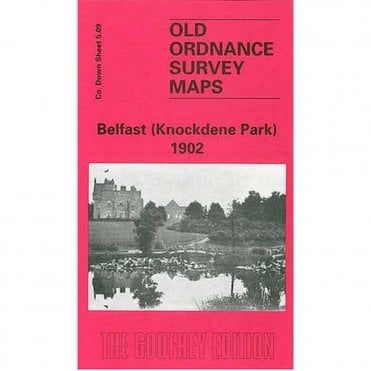 Belfast (Knockdene Park) 1902 (County Down Sheet 05.09) - Old OS Maps