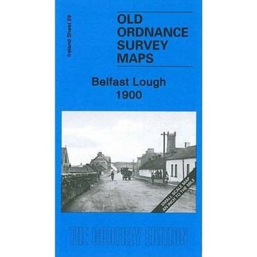 Belfast Lough 1900 (Ireland Sheet 29) - Old OS Maps
