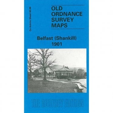 Belfast (Shankill) 1901 (County Antrim Sheet 60.08) - Old OS Maps