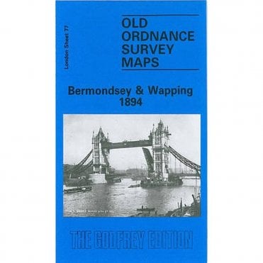 Bermondsey & Wapping 1894 (London Sheet 77.2) - Old OS Maps