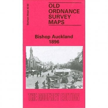 Bishop Auckland 1896 (County Durham Sheet 42.02) - Old OS Maps