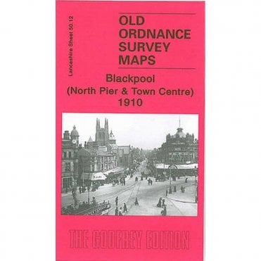 Blackpool (North Pier & Town Centre) 1910 (Lancashire Sheet 50.12b) - Old OS Maps
