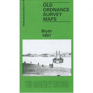 Blyth 1897 (Northumberland Sheet 73.10) - Old OS Maps