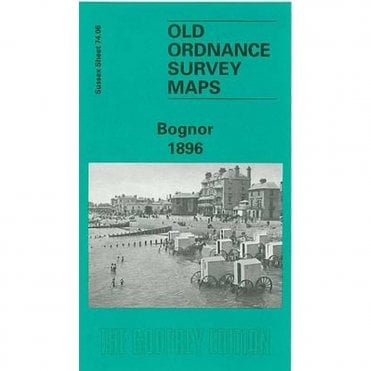 Bognor 1896 (Sussex Sheet 74.06) - Old OS Maps