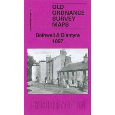 Bothwell & Blantyre 1897 (Lanarkshire Sheet 11.11) - Old OS Maps