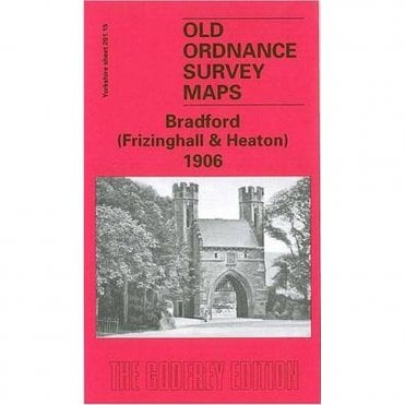 Bradford (Frizinghall & Heaton) 1906 (Yorkshire Sheet 201.15) - Old OS Maps
