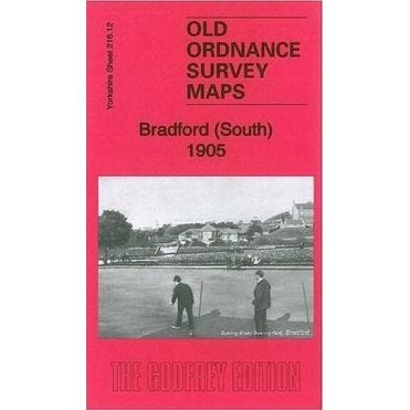Bradford (South) 1905 (Yorkshire Sheet 216.12) - Old OS Maps