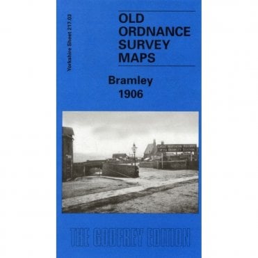 Bramley 1906 (Yorkshire Sheet 217.03a) - Old OS Maps