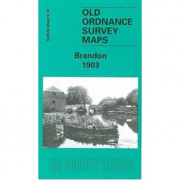 Brandon 1903 (Suffolk Sheet 6.16) - Old OS Maps