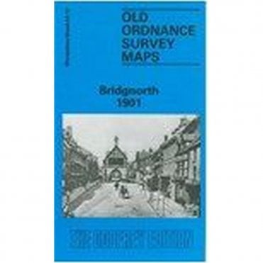 Bridgnorth 1901 (Shropshire Sheet 58.12) - Old OS Maps