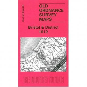 Bristol & District 1912 (Inch To The Mile Sheet 264) - Old OS Maps