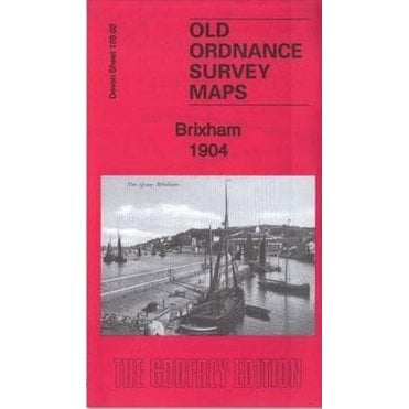 Brixham 1904 (Devon Sheet 128.02) - Old OS Maps