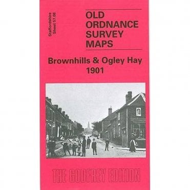 Brownhills & Ogley Hay 1901 (Staffordshire Sheet 57.08) - Old OS Maps