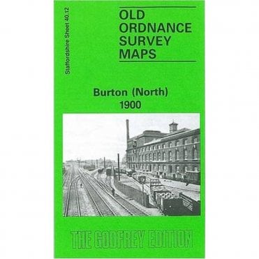 Burton (North) 1900 (Staffordshire Sheet 40.12b) - Old OS Maps