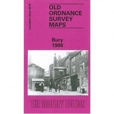 Bury 1908 (Lancashire Sheet 88.09) - Old OS Maps