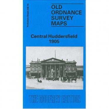 Central Huddersfield 1905 (Yorkshire Sheet 246.15b) - Old OS Maps