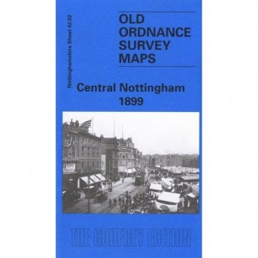 Central Nottingham 1899 (Nottinghamshire Sheet 42.02b) - Old OS Maps