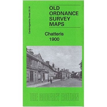 Chatteris 1900 (Cambridgeshire Sheet 20.16) - Old OS Maps