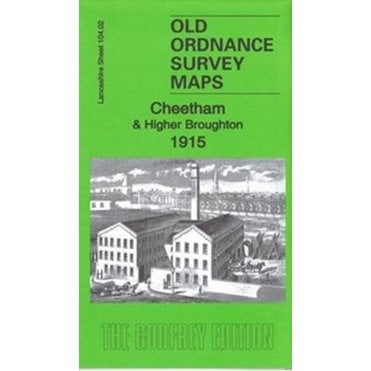 Cheetham & Higher Broughton 1915 (Lancashire Sheet 104.02b) - Old OS Maps