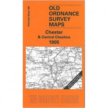 Chester & Central Cheshire 1905 (Inch To The Mile Sheet 109) - Old OS Maps
