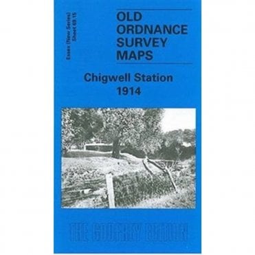 Chigwell Station 1914 (Essex Sheet 69.15) - Old OS Maps
