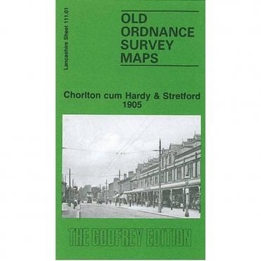 Chorlton-cum-Hardy & Stretford 1905 (Lancashire Sheet 111.01a) - Old OS Maps