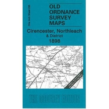 Cirencester, Northleach & District 1898 (Inch To The Mile Sheet 235) - Old OS Maps