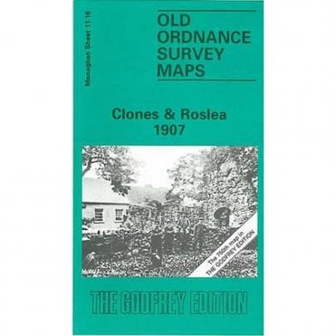 Clones & Roslea 1907 (Monaghan Sheet 11.16) - Old OS Maps