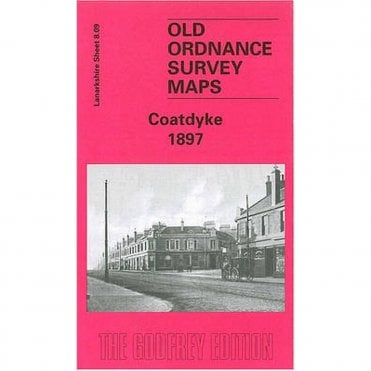 Coatdyke 1897 (Lanarkshire Sheet 8.09) - Old OS Maps
