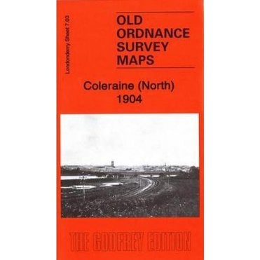 Coleraine (North) 1904 (Londonderry Sheet 07.03) - Old OS Maps