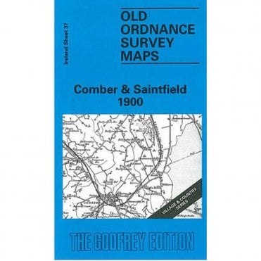 Comber & Saintfield 1900 (Ireland Sheet 37) - Old OS Maps