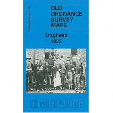 Craghead 1895 (County Durham Sheet 12.15) - Old OS Maps