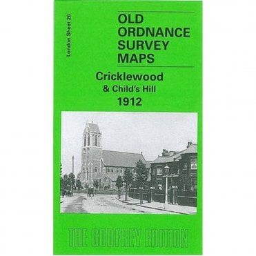 Cricklewood & Child's Hill 1912 (London Sheet 26.3) - Old OS Maps