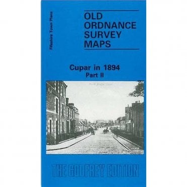 Cupar in 1894: Part 2 (Fife Large Scale Sheet 2) - Old OS Maps