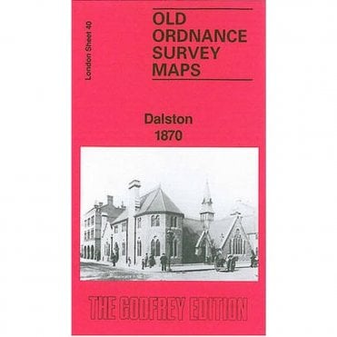 Dalston 1870 (London Sheet 40.1) - Old OS Maps