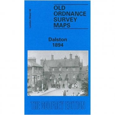 Dalston 1894 (London Sheet 40.2) - Old OS Maps